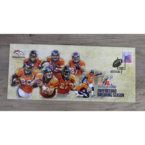 A Champions 2013 Record Breaking Season Denver Broncos Stamped Envelope NFL